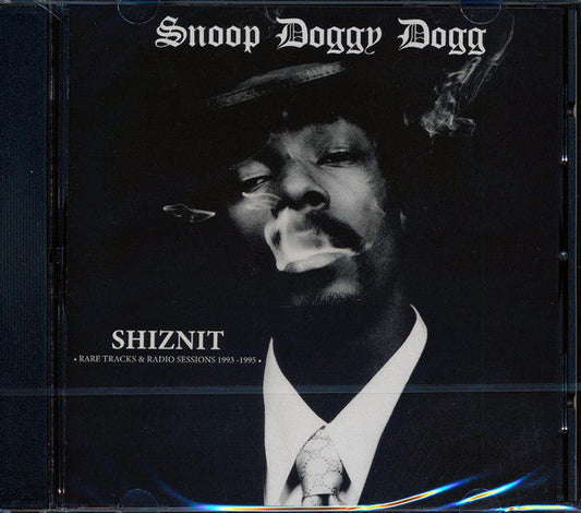 Snoop Doggy Dogg – Shiznit (Rare Tracks & Radio Sessions 1993-1995) CD