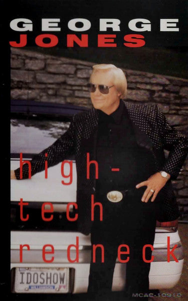 George Jones – High-Tech Redneck Cassette *Used 1993 Release*