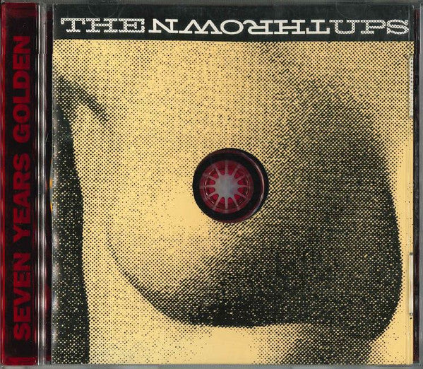 Thrown Ups, The – Seven Years Golden CD *ORIGINAL 1997 RELEASE*