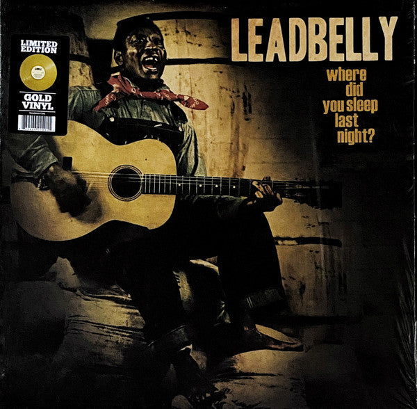 Leadbelly - Where Did You Sleep Last Night? Gold Color Vinyl LP Record