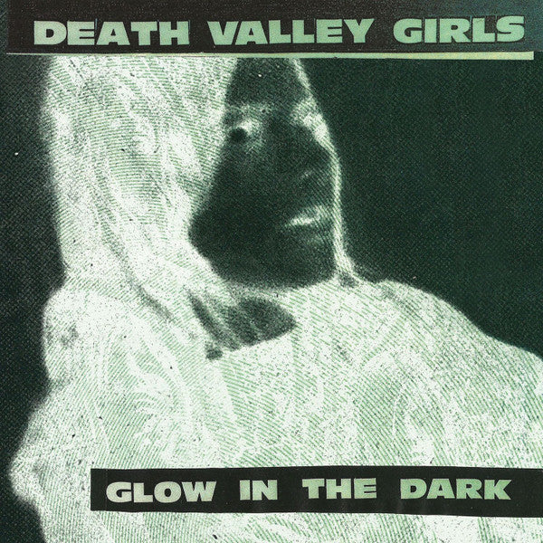 Death Valley Girls – Glow In The Dark Neon Green & Red W/ Black Splatter Vinyl LP Record