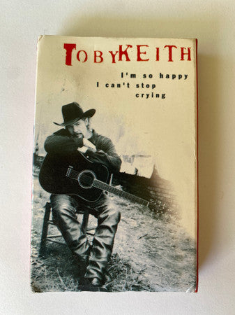 Toby Keith – I'm So Happy I Can't Stop Crying Cassette *USED 1997 RELEASE*