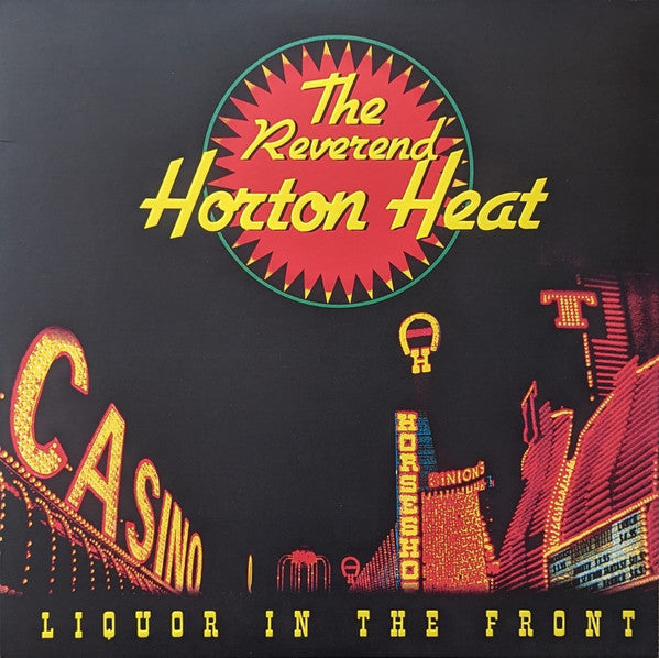 Reverend Horton Heat, The – Liquor In The Front Vinyl LP Record