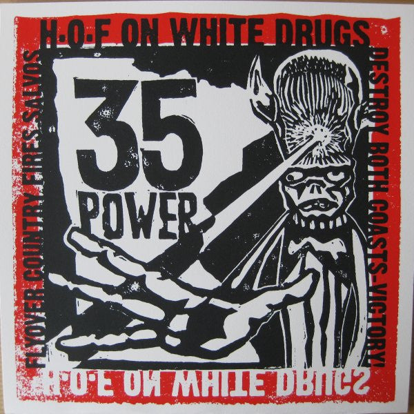 H.O.F. On White Drugs - 35 Power Color Vinyl 7" Record