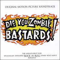 Compilation - Die You Zombie Bastards! CD