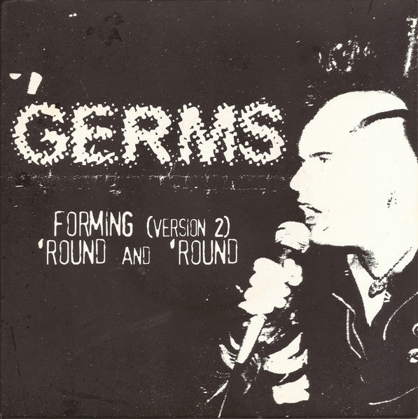 Germs - Forming (Part 2) / Round And Round Vinyl 7" Record