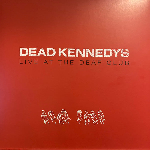 Dead Kennedys – Live At The Deaf Club Vinyl LP Record