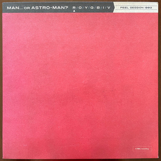 Man...Or Astro-Man? – Peel Session 1993 Vinyl 7" Record