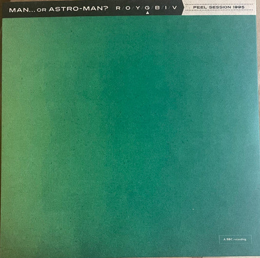 Man...Or Astro-Man? – Peel Session 1995 Vinyl 7" Record