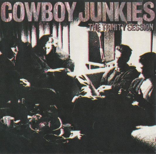 Cowboy Junkies – The Trinity Session CD *Used 1988 Release*