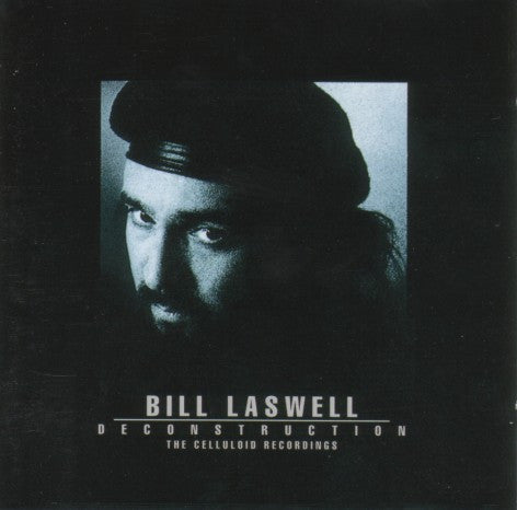 Bill Laswell – Deconstruction - The Celluloid Recordings 2xCD *Used 1993 Release*