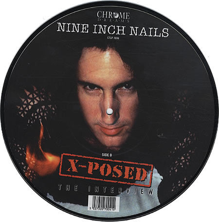 Nine Inch Nails – X-Posed (The Interview) Picture Disc Vinyl 10" LP