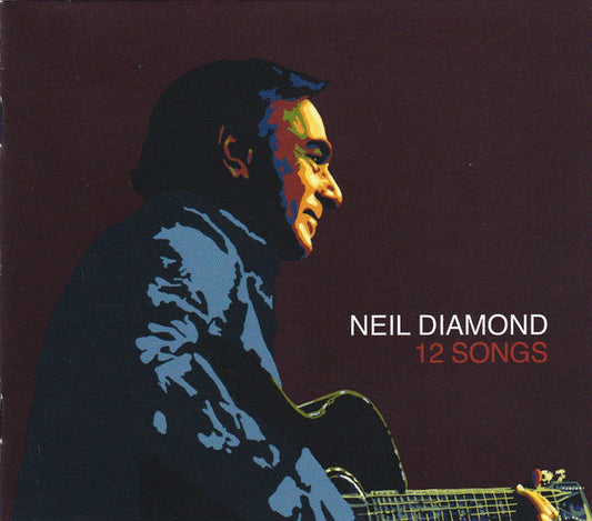 Neil Diamond – 12 Songs 2xCD CD *Used 2006 Release*