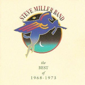 Steve Miller Band – The Best Of 1968 - 1973 CD *Used 1990 Release*