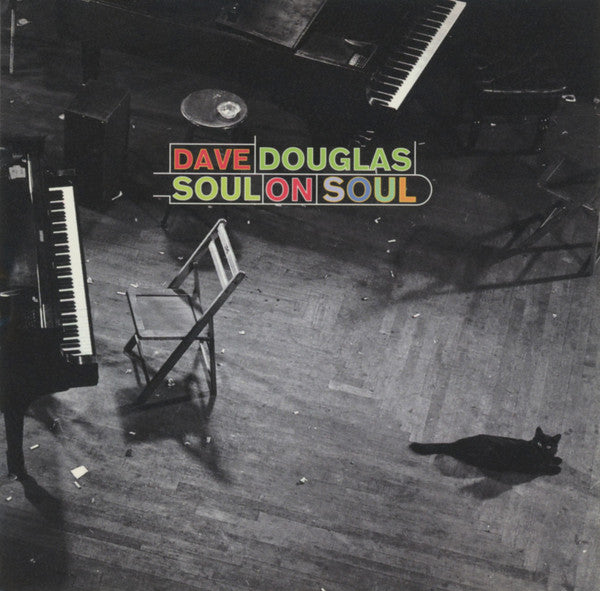 Dave Douglas - Soul On Soul CD *USED 2000 RELEASE*