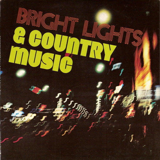 Compilation - The Nashville Sound: Bright Lights & Country Music: Volume 7 Vinyl LP Record *Used 1973 Release*