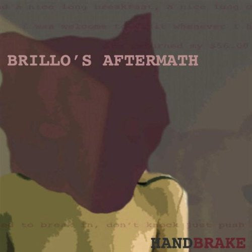 Handbrake - Brillo's Aftermath CD