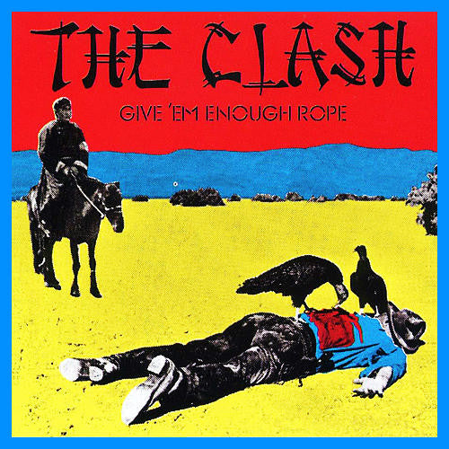 Clash, The – Give 'Em Enough Rope 180G Vinyl LP Record