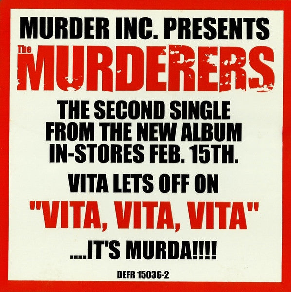 Murderers, The Feat. Vita - Vita, Vita, Vita b/w Sh*t Gets Ugly Vinyl LP Record