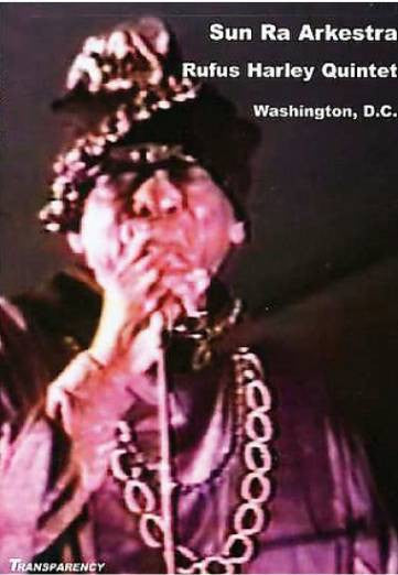 Sun Ra Arkestra / Rufus Harley Quintet – Washington, D.C. DVD