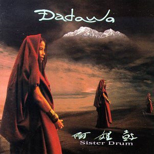 Dadawa – Sister Drum CD *Used 1995 Release*