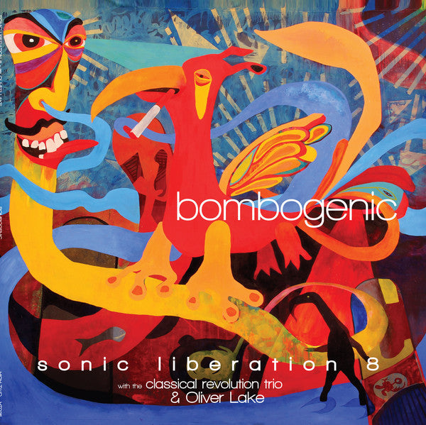 Sonic Liberation 8 With The Classical Revolution Trio* And Oliver Lake ‎– Bombogenic Vinyl LP Record