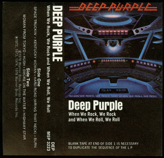 Deep Purple - When We Rock, We Rock, When We Roll, We Roll Cassette *USED 1978 RELEASE*