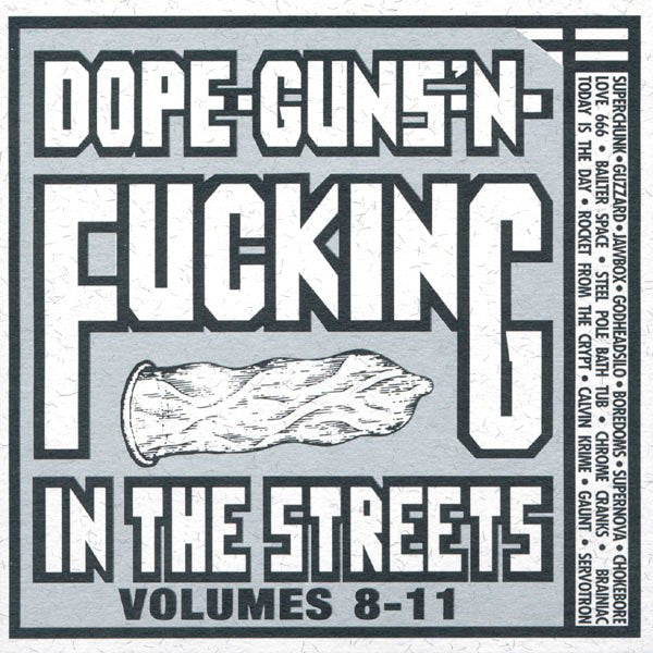 Compilation - Various Artists - Dope Guns N F**king In The Streets Volumes 8-11 CD