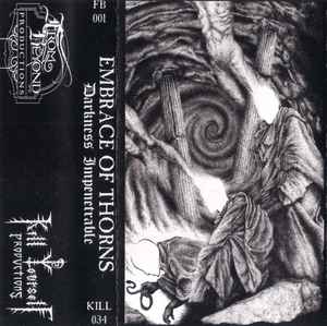 Embrace Of Thorns – Darkness Impenetrable Cassette