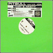 Pitbull Ft. Lil Jon – That's Nasty Vinyl LP Record