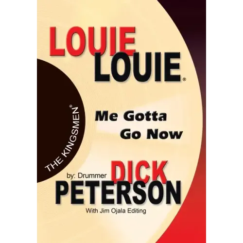 Louie Louie: Me Gotta Go Now - Hardcover