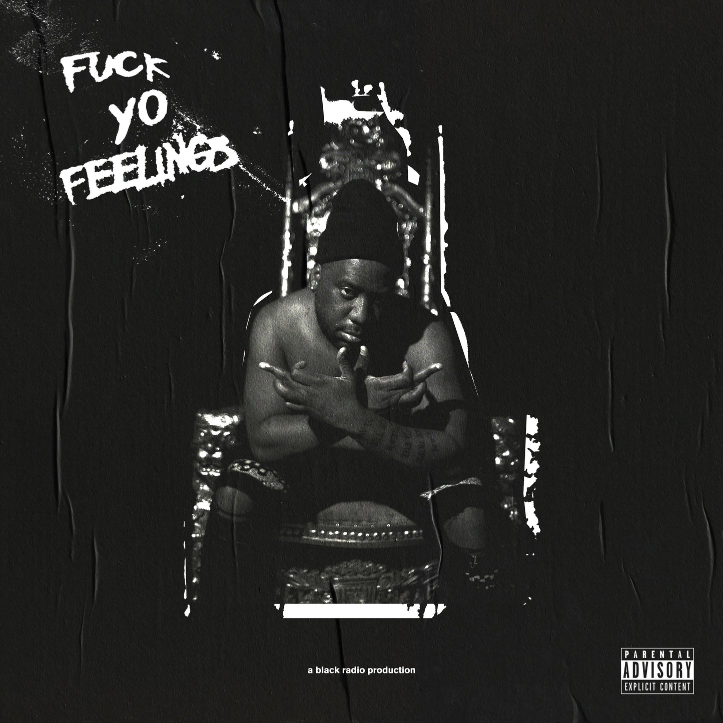 Fuck Yo Feelings [2 LP] (Vinyl)
