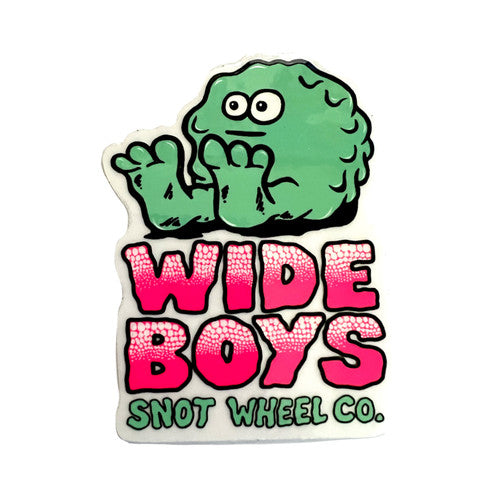 SNOT WHEELS "WIDE BOYS" 3.125" STICKER