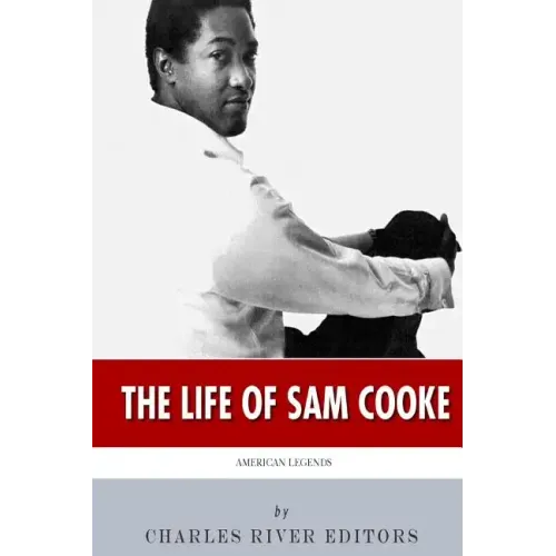 American Legends: The Life of Sam Cooke - Paperback