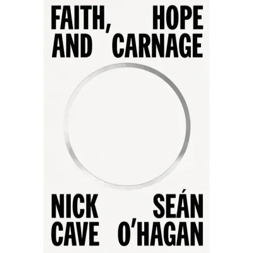 Faith, Hope and Carnage - Hardcover