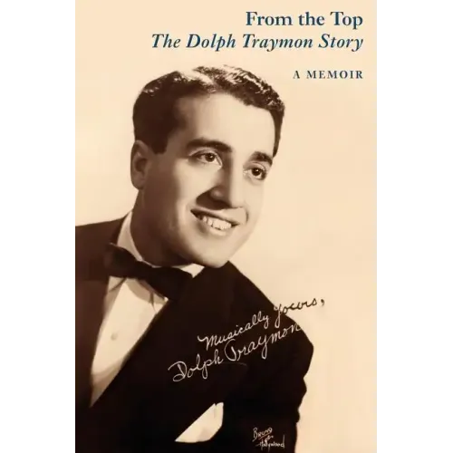 From the Top: The Dolph Traymon Story - Paperback
