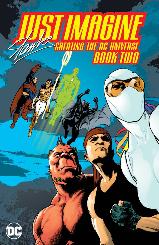 JUST IMAGINE STAN LEE CREATING THE DC UNIVERSE BOOK 02 - Golden Apple Comics