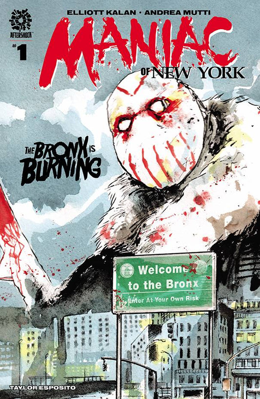 Maniac Of New York Bronx Burning #1 A Andrea Mutti (12/01/2021) Aftershock