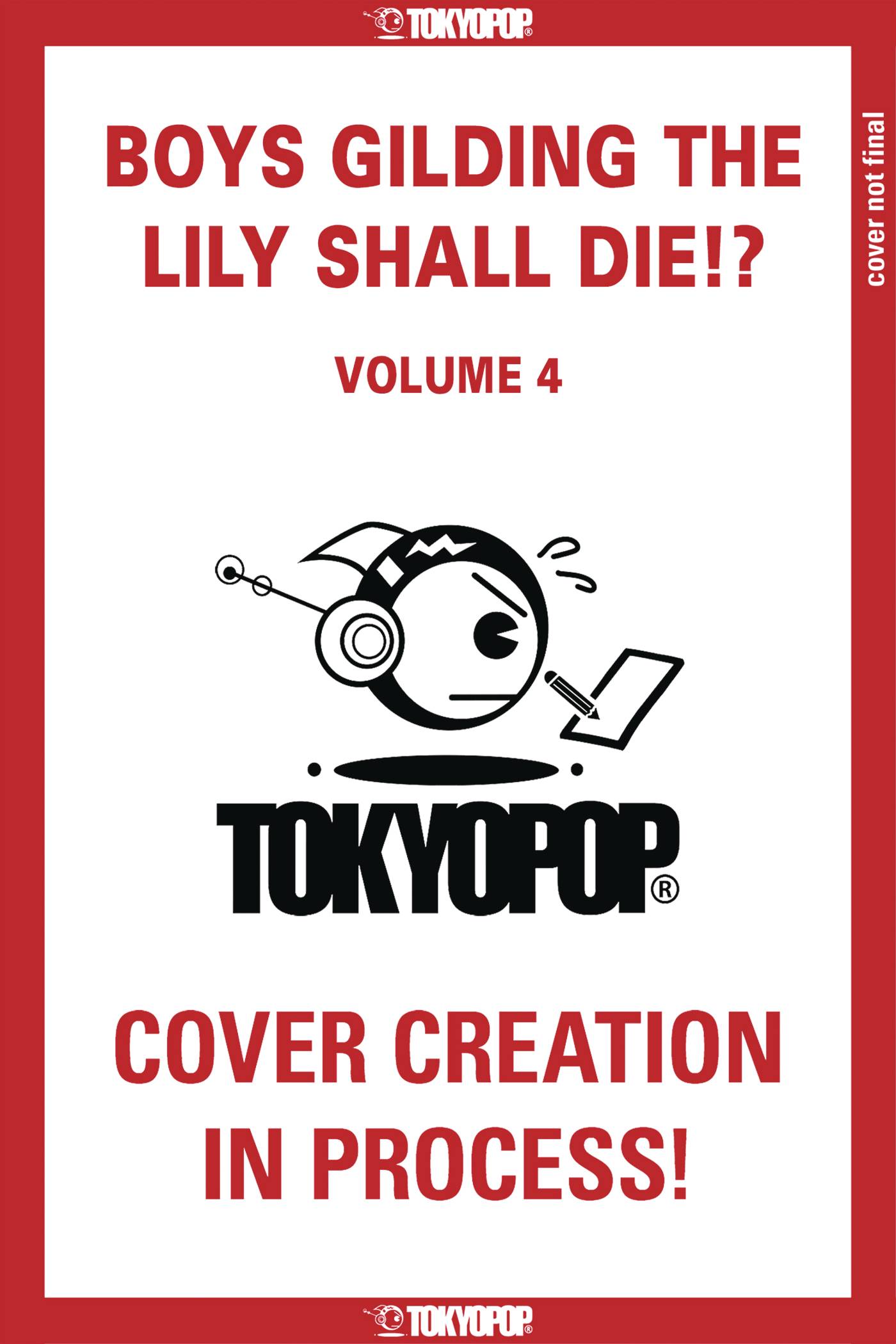 Boys Gilding The Lily Shall Die Gn Vol 04 (04/09/2025) Tokyopop - Love X Love