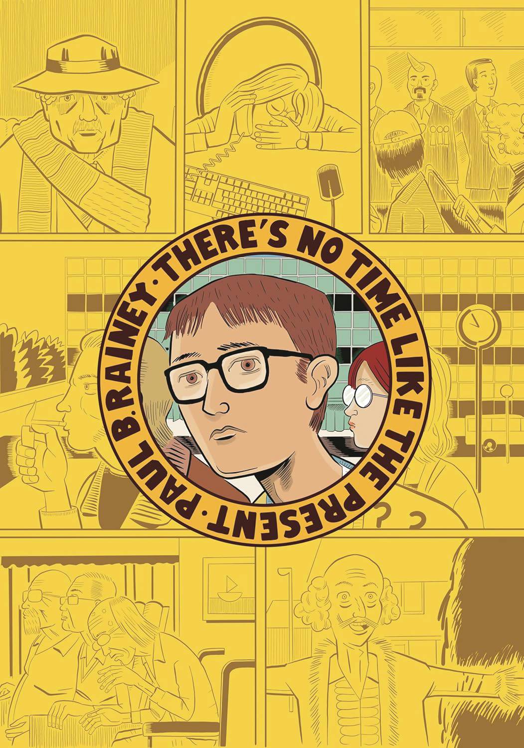 Theres No Time Like The Present Gn (03/26/2025) Drawn & Quarterly