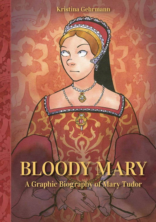 Bloody Mary Graphic Biography Hc (07/16/2025) Andrews Mcmeel