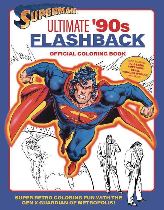 Superman Ultimate 90S Flashback Off Coloring Book Sc (07/02/2025) Insight Editions