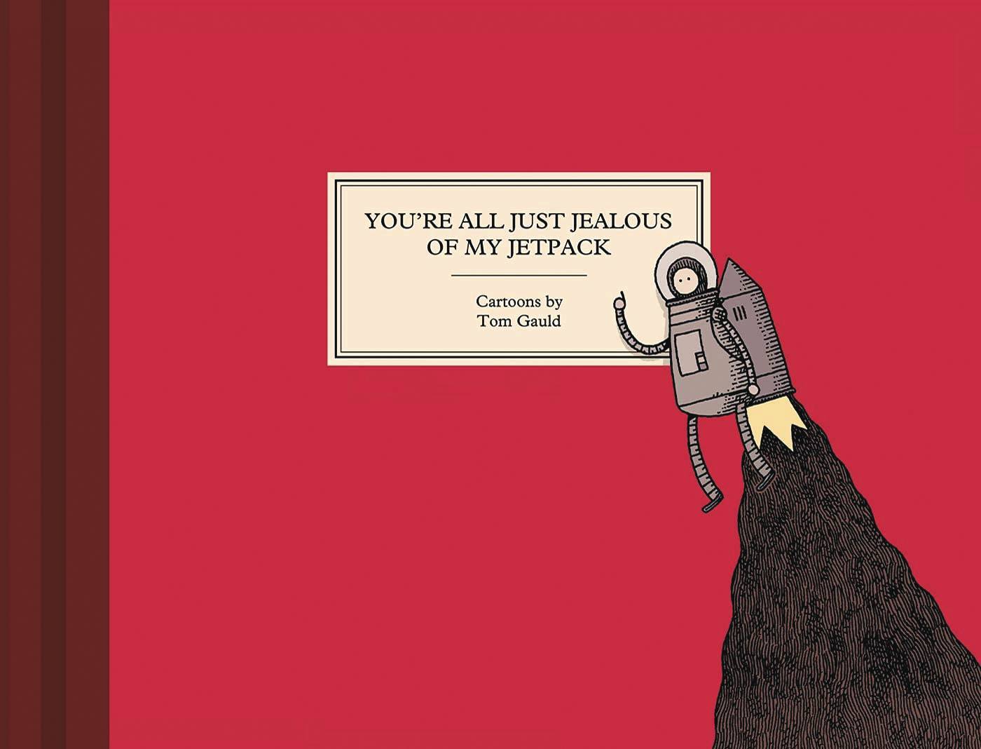 Youre All Just Jealous Of My Jetpack Gn (08/06/2025) Drawn & Quarterly