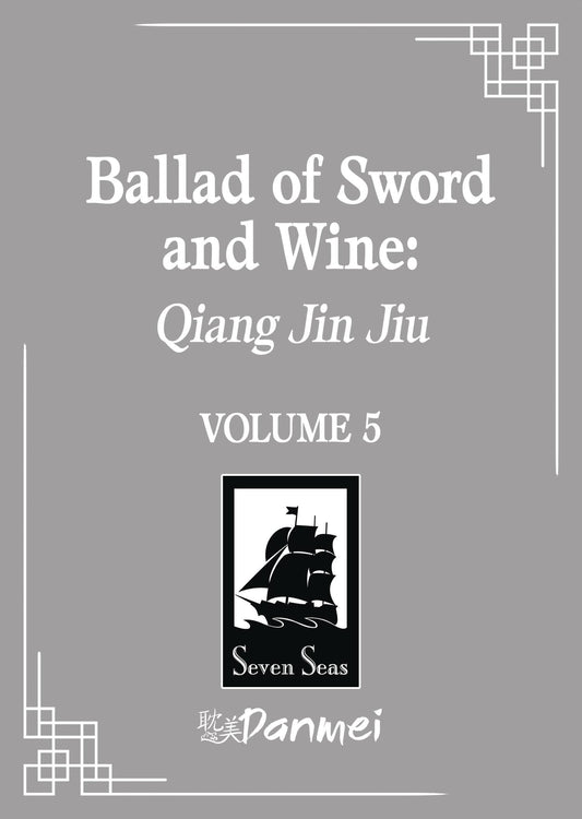 Ballad Of Sword & Wine Sc Novel Vol 05 (08/20/2025) Seven Seas Entertainment