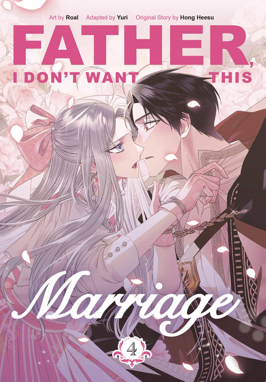 Father I Dont Want This Marriage Gn Vol 04 (07/23/2025) Inklore