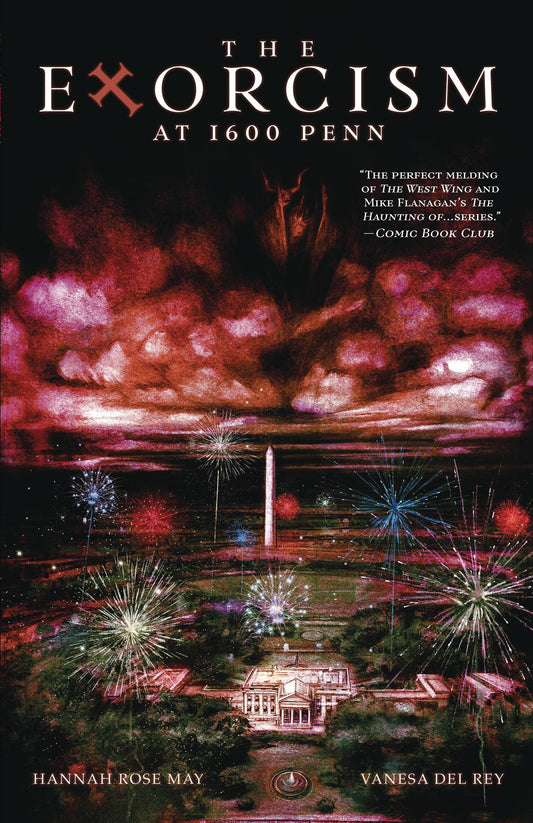 Exorcism At 1600 Penn Tp (07/16/2025) Idw