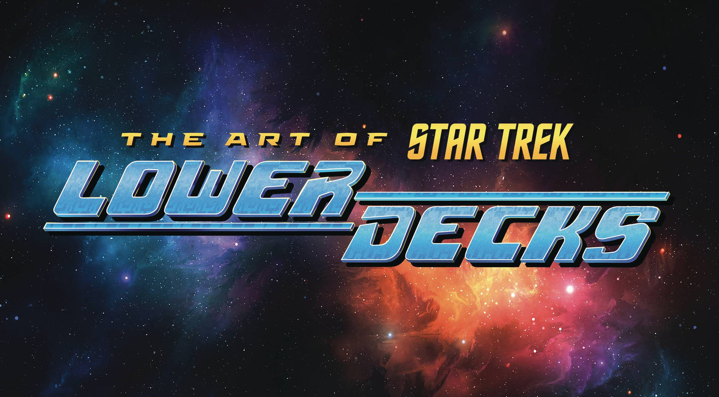 Art Of Star Trek Lower Decks Hc (08/27/2025) Idw