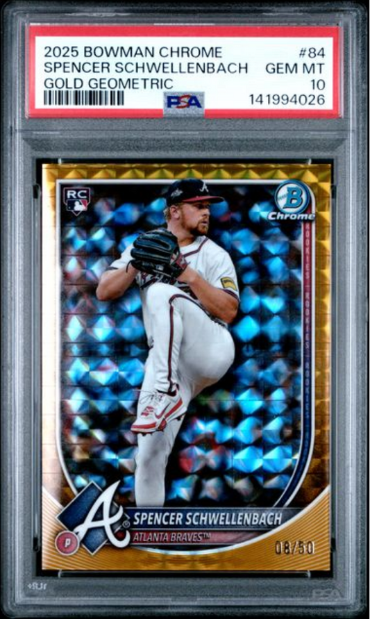 Graded 2025 Topps Bowman Chrome Spencer Schwellenbach #84 Gold Geometric /50 Rookie RC Baseball Card PSA 10 Gem Mint