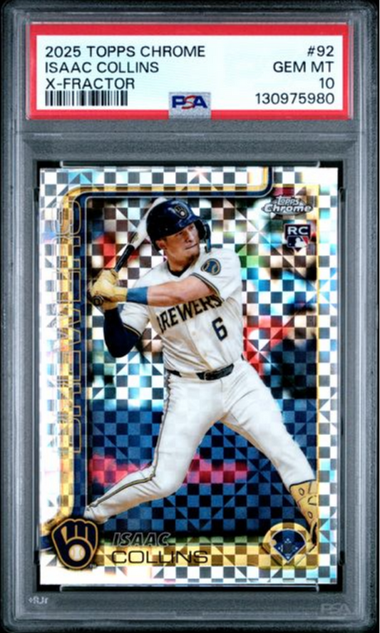 Graded 2025 Topps Chrome Isaac Collins #92 Xfractor Rookie RC Baseball Card PSA 10 Gem Mint