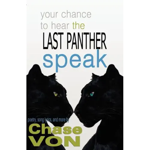 Your Chance to Hear the Last Panther Speak - Paperback